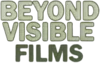 Beyond Visible Films