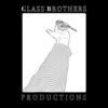 Glass Brothers Productions