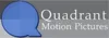 Quadrant Motion Pictures