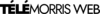 TéléMorris Web