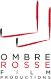 Ombre Rosse Film Production