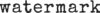 Watermark Media