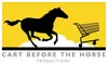Cart Before The Horse Productions