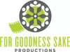 For Goodness Sake Productions