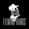 Filming Hands