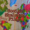 Social Skeleton films