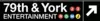 79th & York Entertainment