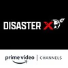 Disaster X Amazon Channel