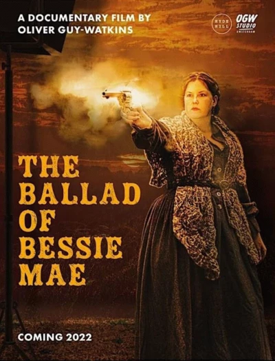The Ballad of Bessie Mae