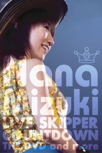 NANA MIZUKI LIVE SKIPPER COUNTDOWN 2003 - 2004 @MAKUHARI EVENT HALL