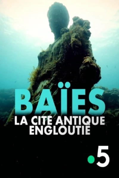 Baïes, la cité antique engloutie