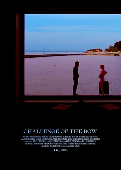 Challenge of the Bow