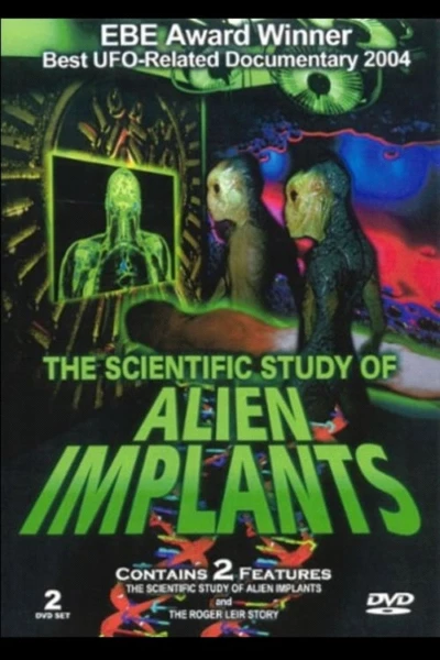 The Scientific Study of Alien Implants - Part 1