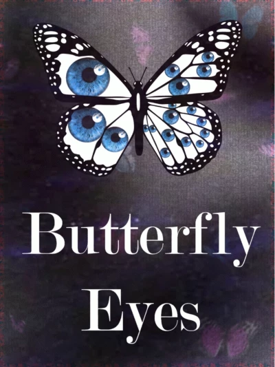 Butterfly Eyes