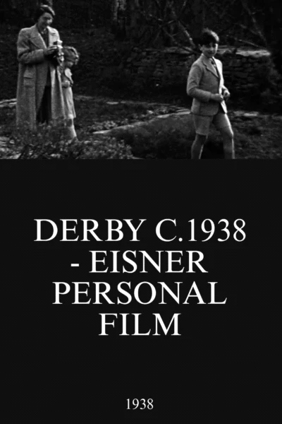 Derby c.1938 - Eisner Personal Film