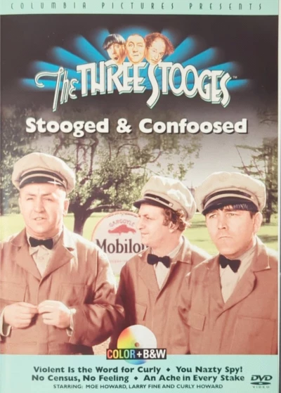 The Three Stooges: Stooged & Confoosed