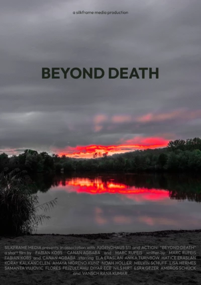 Beyond Death