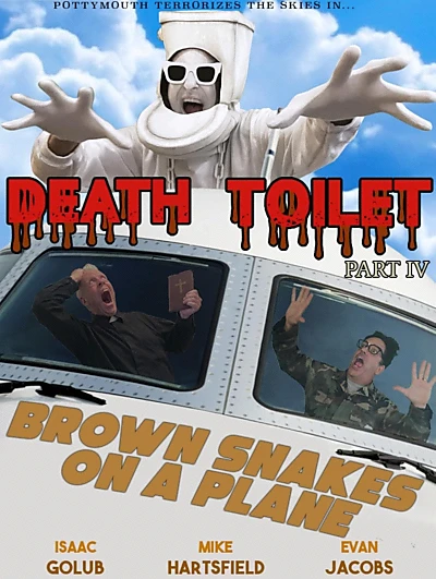 Death Toilet 4: Brown Snakes on a Plane