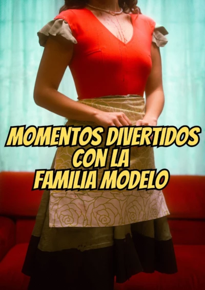 Momentos Divertidos Con La Familia Modelo