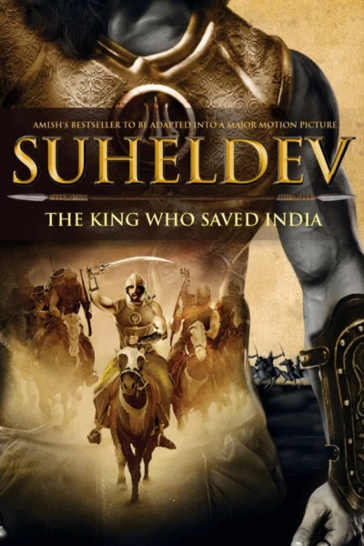 Legend of Suheldev: The King Who Saved India