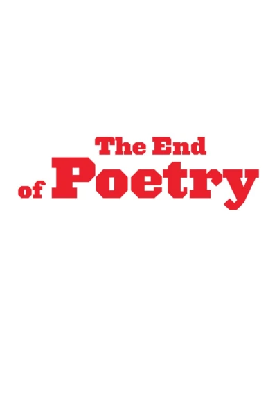 The End of Poetry