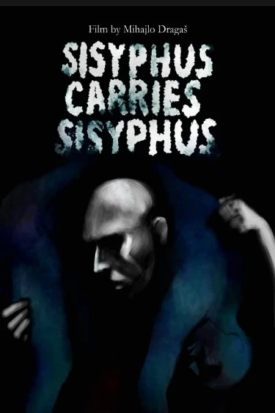 Sisyphus Carries Sisyphus