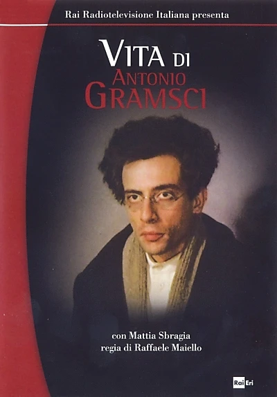 Vita di Antonio Gramsci
