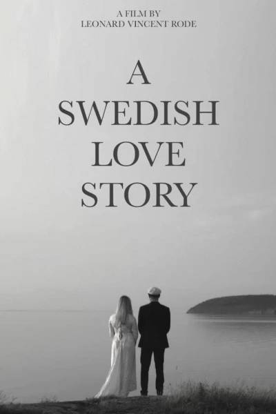 A Swedish Love Story