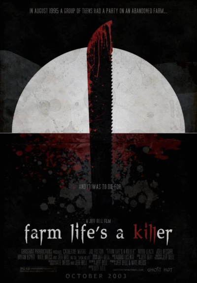 Farm Life's A Killer