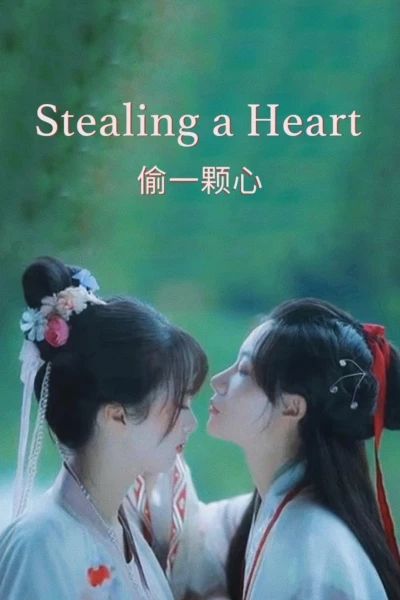 Stealing a Heart