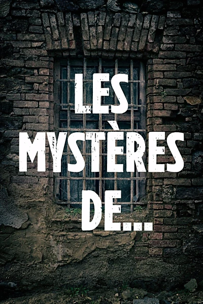 Les Mystères de...