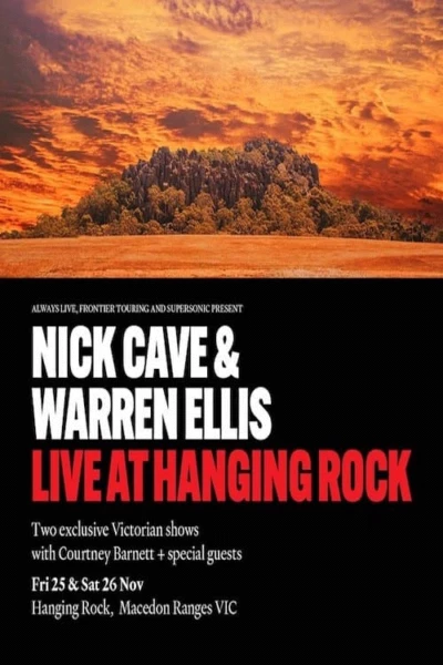 KINGDOM IN THE SKY: Nick Cave & Warren Ellis Live at Hanging Rock