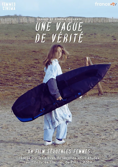 Une vague de vérité