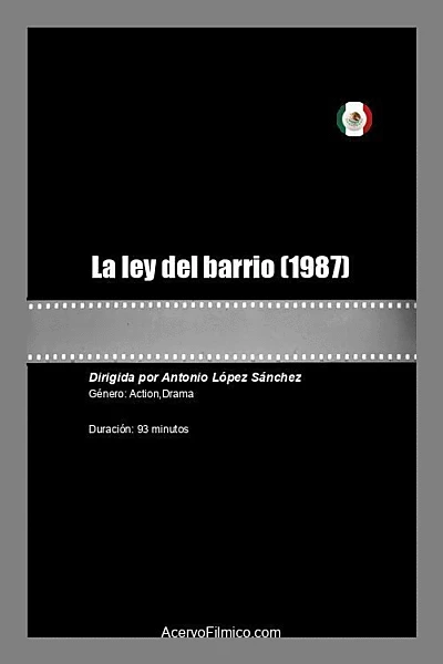 La ley del barrio