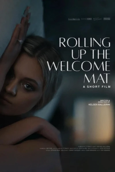 Rolling Up the Welcome Mat (A Short Film)