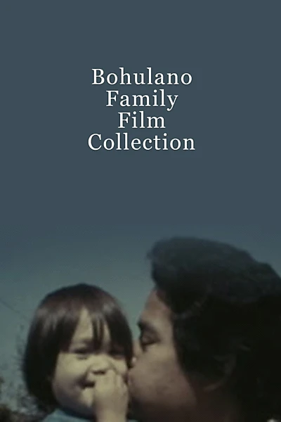 Bohulano Family Film Collection