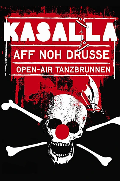 Kasalla: Aff noh drusse - Open-Air Tanzbrunnen