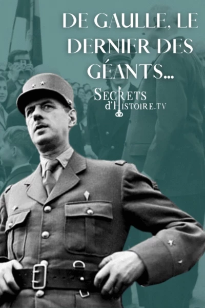 De Gaulle, le dernier des géants