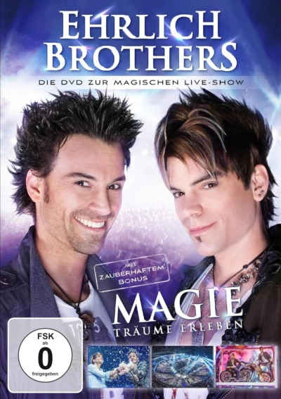 Ehrlich Brothers: Magie - Träume erleben