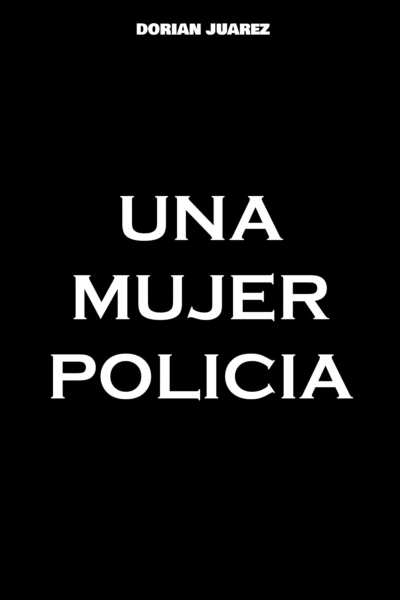 Una Mujer Policía