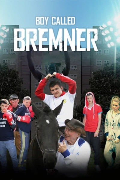Boy Called Bremner