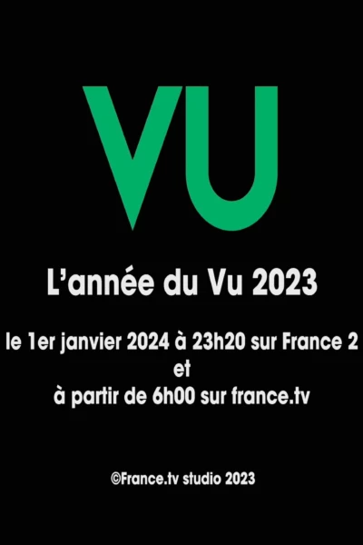 Vu 2023 (l’année du zapping)