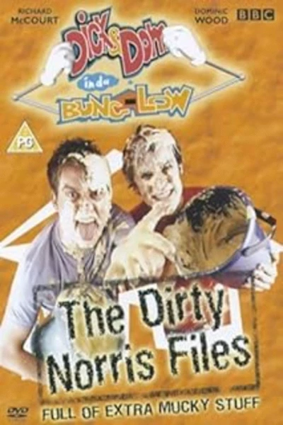 Dick and Dom in da Bungalow: The Dirty Norris Files