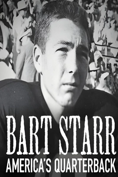 Bart Starr America's Quarterback