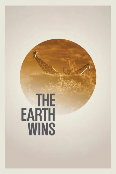 The Earth Wins