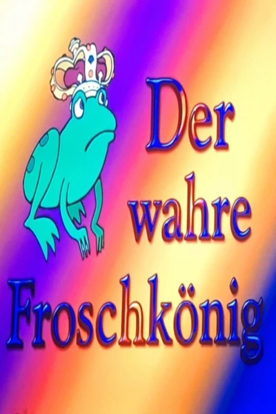 Der wahre Froschkönig