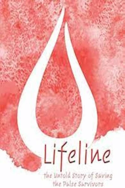 Lifeline: the Untold Story of Saving the Pulse Survivors