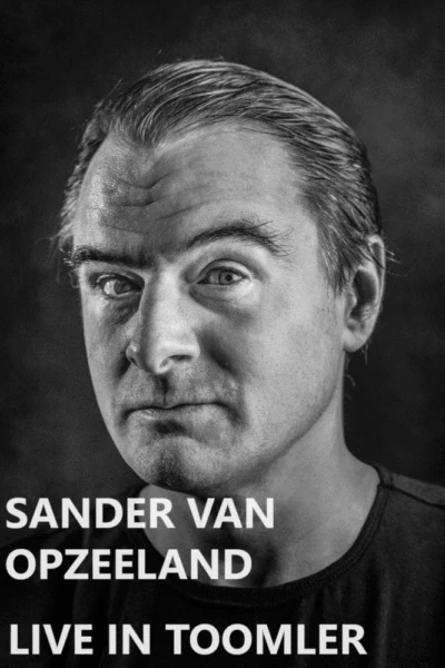 Sander van Opzeeland: Live in Toomler