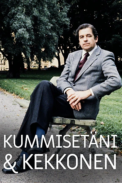 Kummisetäni & Kekkonen