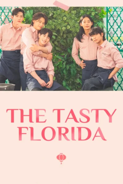 The Tasty Florida (Movie)